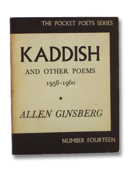 Kaddish and Other Poems, 1958-1960 (The Pocket Poets Series, Number Fourteen [14])