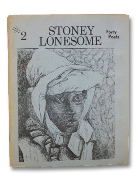 Stoney Lonesome #2: Forty Poets
