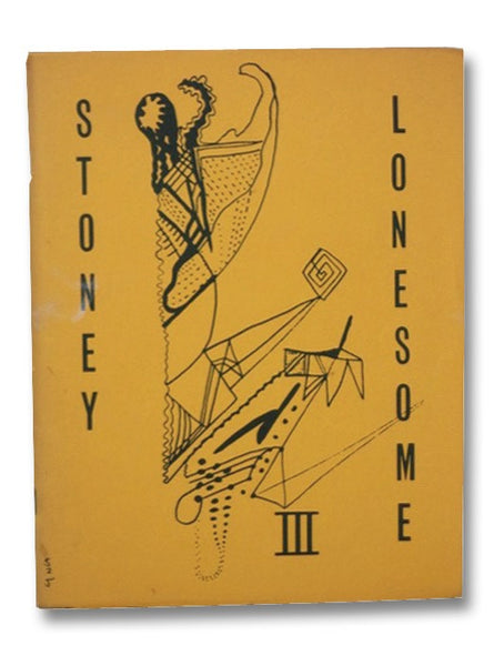 Stoney Lonesome #3: Thirty Six Poets