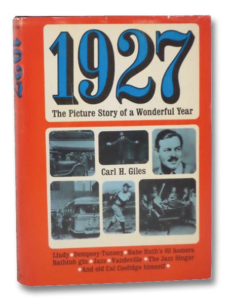 1927: The Picture Story of a Wonderful Year