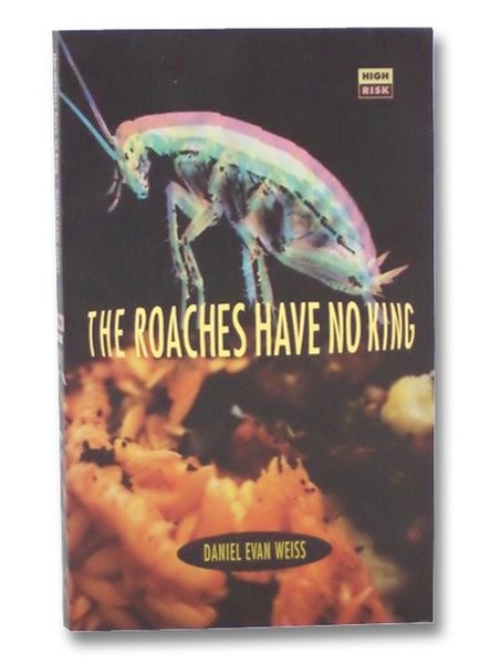 The Roaches Have No King