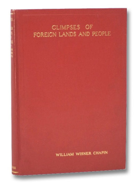 Glimpses of Foreign Lands and People