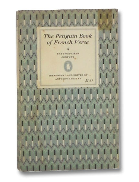The Penguin Book of French Verse Volume 4: The Twentieth Century