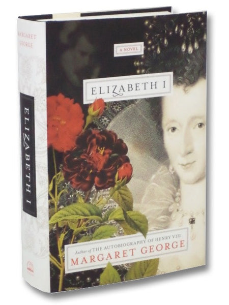 Elizabeth I: A Novel
