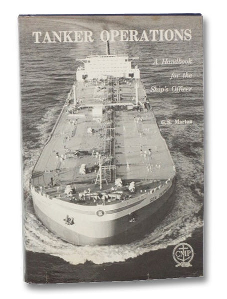 Tanker Operations: A Handbook for the Ship's Officer