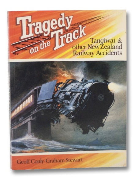Tragedy on the Track: Tangiwai and Other New Zealand Railway Accidents