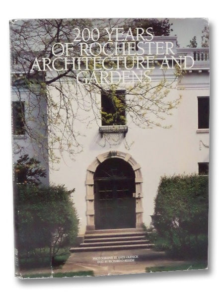 200 Years of Rochester Architecture and Gardens