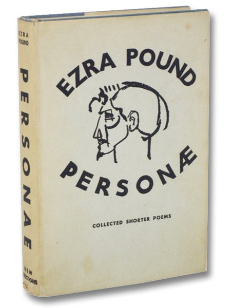 Personae: The Collected Shorter Poems of Ezra Pound