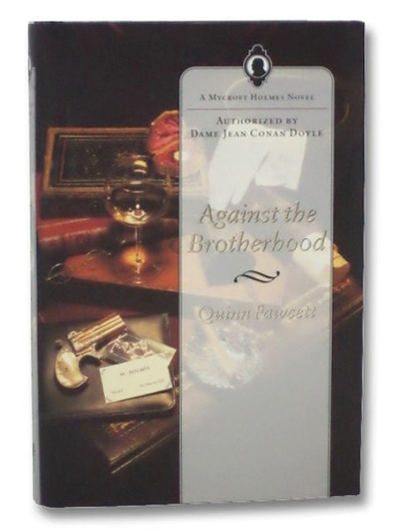 Against the Brotherhood: A Mycroft Holmes Novel (The Mycroft Holmes Series Book 1)