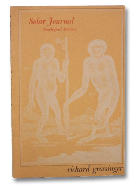 Solar Journal: Oecological Sections [with] Notes on Grossinger's Solar Journal: Oecological Sections
