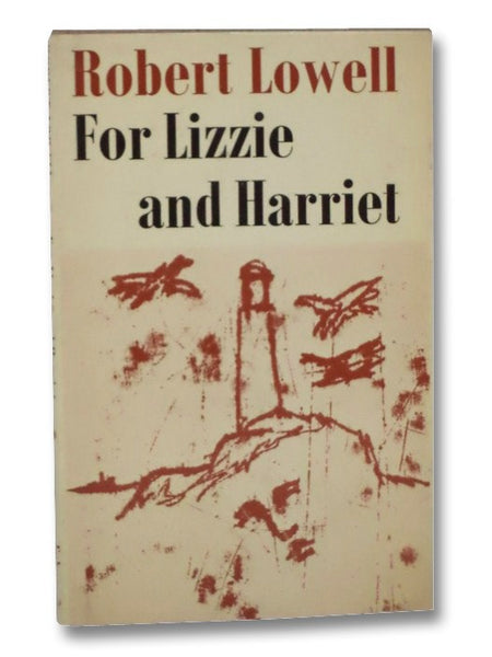 For Lizzie and Harriet