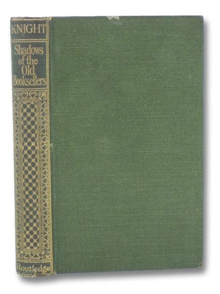 Shadows of the Old Booksellers (The New Universal Library)