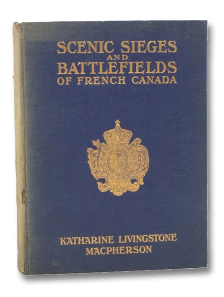 Scenic Sieges and Battlefields of French Canada