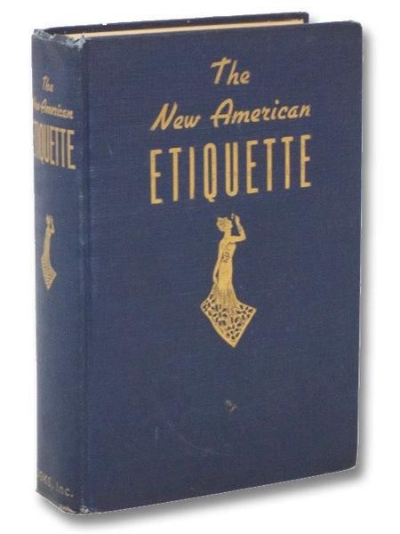 The New American Etiquette