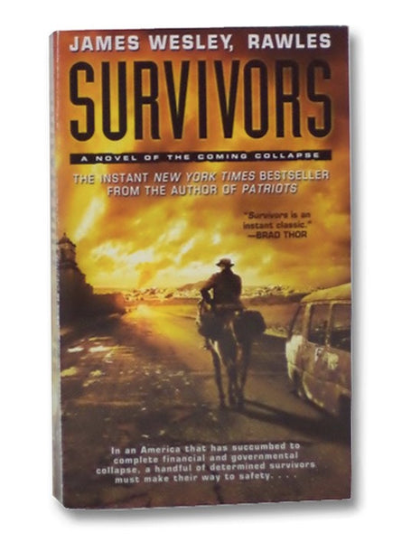 Survivors: A Novel of the Coming Collapse
