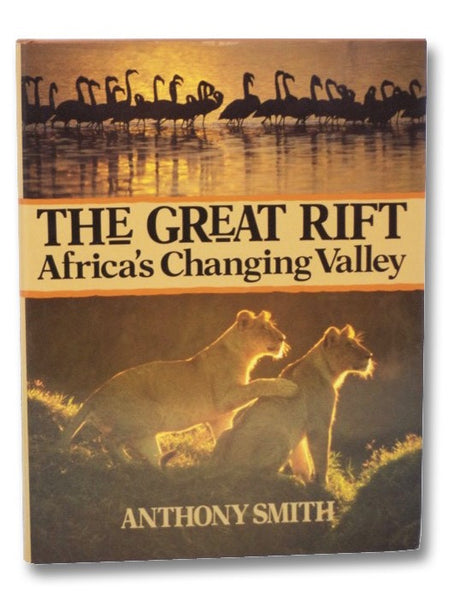The Great Rift: Africa's Changing Valley