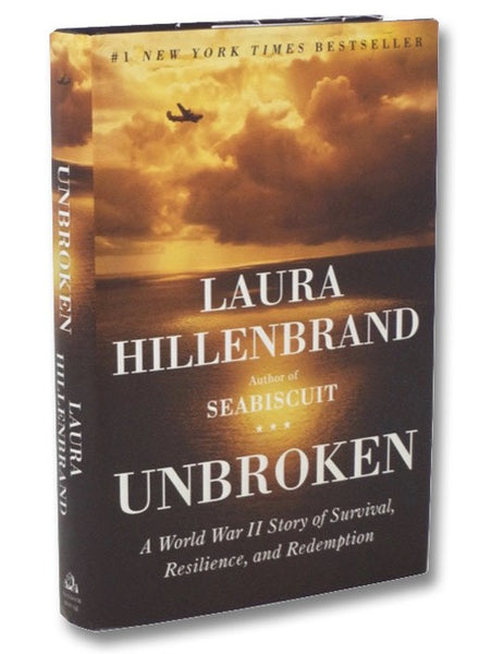 Unbroken: A World War II Story of Survival, Resilience, and Redemption
