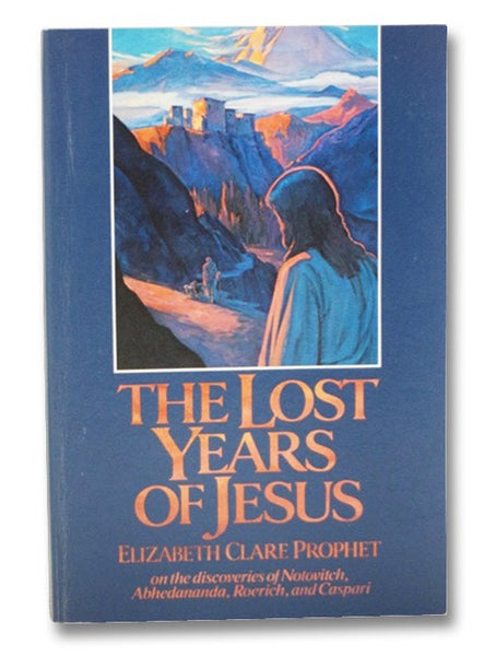 The Lost Years of Jesus