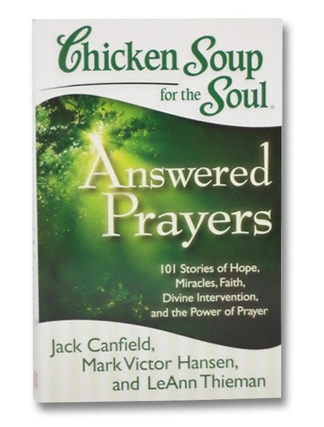 Chicken Soup for the Soul: Answered Prayers