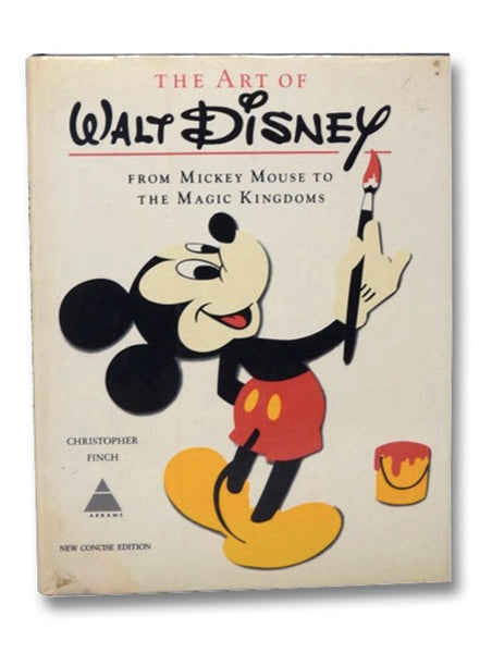 The Art of Walt Disney: New Concise Edition