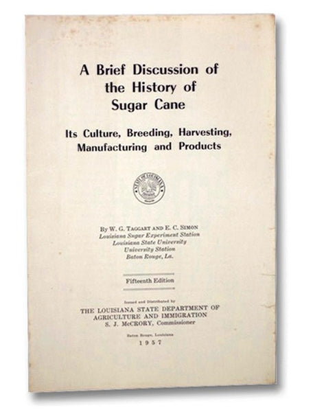 A Brief Discussion of the History of Sugar Cane