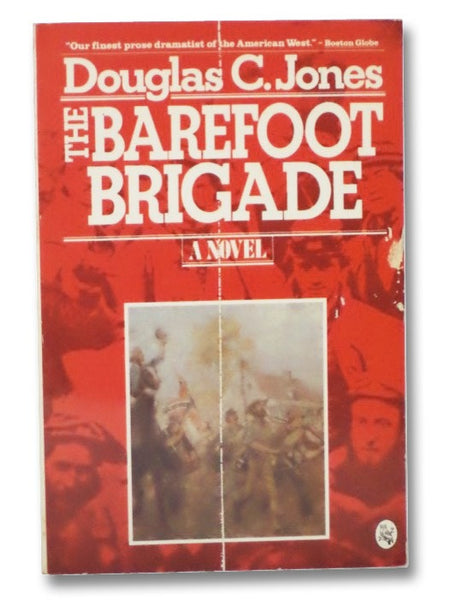 The Barefoot Brigade: A Novel