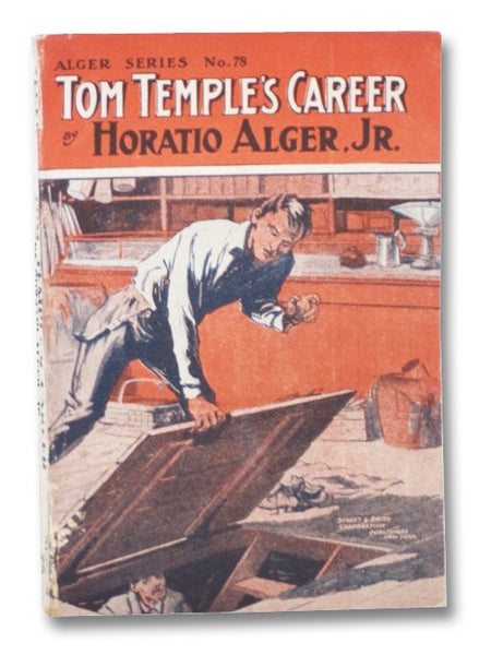 Tom Temple's Career; or, A Struggle for Fame and Fortune (Alger Series No. 78)