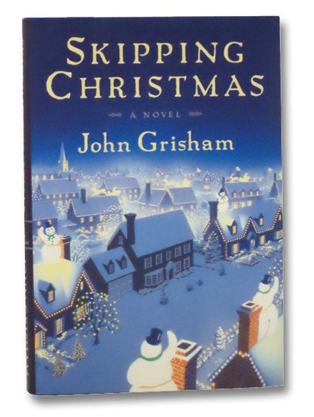 Skipping Christmas: A Novel