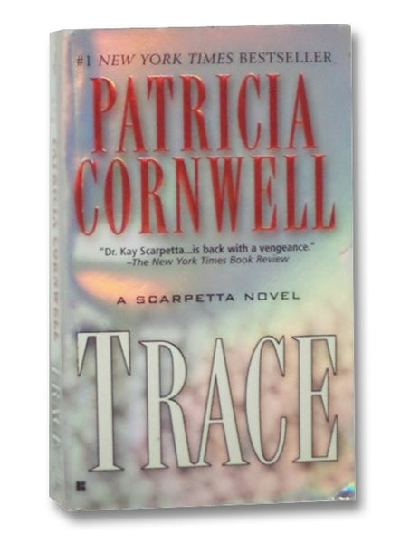 Trace: A Scarpetta Novel