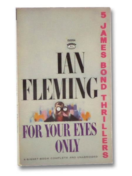 For Your Eyes Only (From a View to a Kill; For Your Eyes Only; Quantum of Solace; Risico; The Hildebrand Rarity)