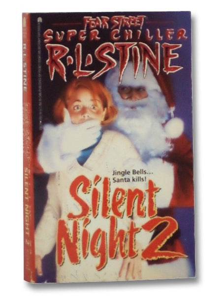 Silent Night 2 (Fear Street Super Chiller)