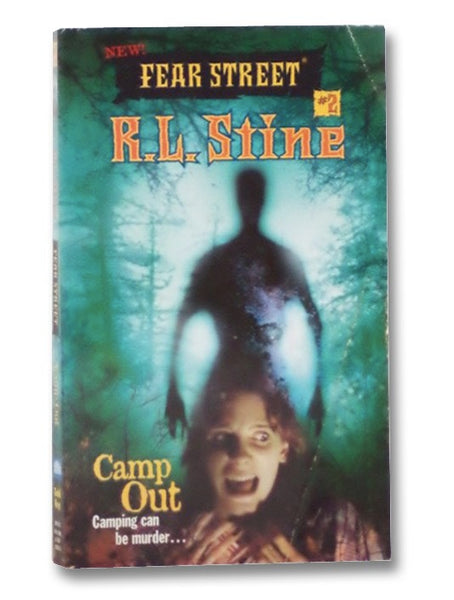 Camp Out (New Fear Street, Book 2)