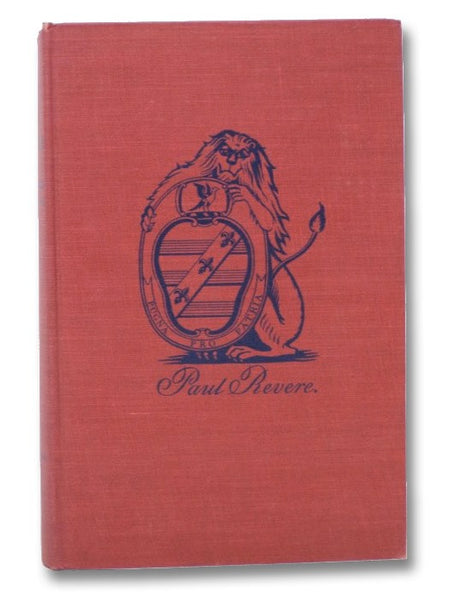 Paul Revere and the World He Lived In