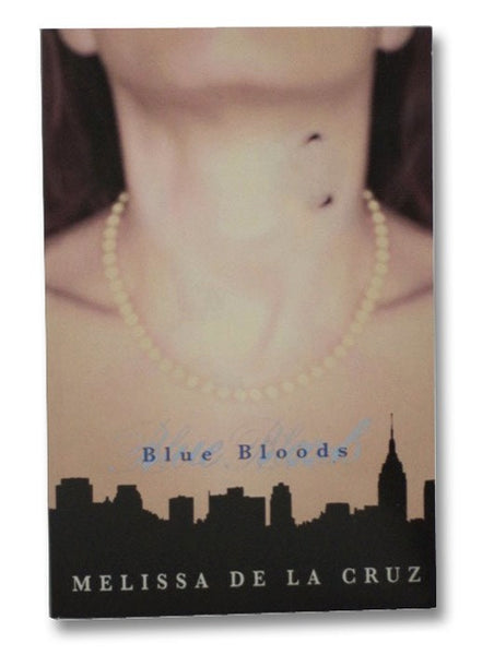 Blue Bloods (Blue Bloods, Book 1)