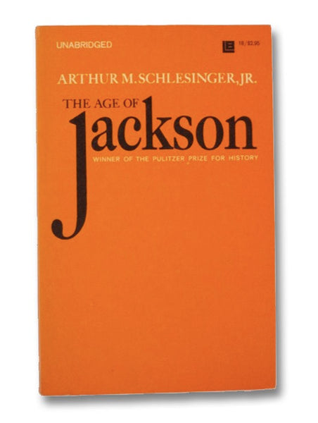 The Age of Jackson (Unabridged)