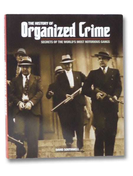 The History of Organized Crime