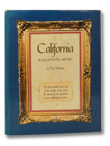 California: An Illustrated History