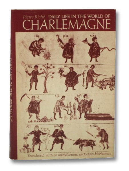 Daily Life in the World of Charlemagne