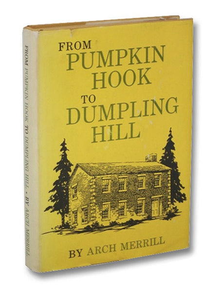 From Pumpkin Hook to Dumpling Hill