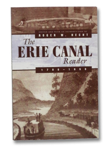 The Erie Canal Reader, 1790-1950