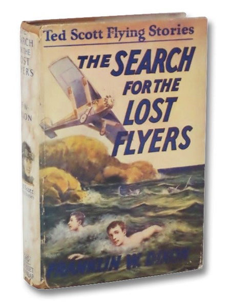 The Search for the Lost Flyers; or, Ted Scott Over the West Indies (The Ted Scott Flying Stories Book 5)