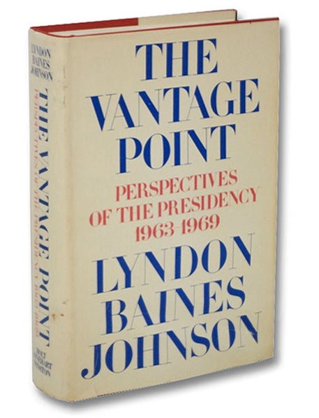 The Vantage Point: Perspectives of the Presidency, 1963-1969