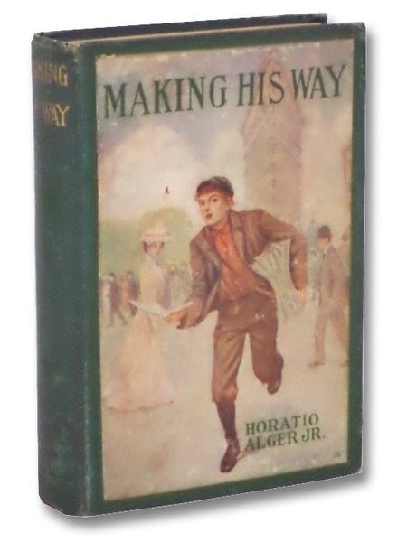 Making His Way or, Frank Courtney's Struggle Upward