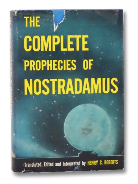 The Complete Prophecies of Nostradamus