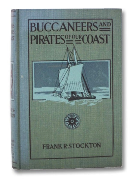 Buccaneers and Pirates of Our Coast (Macmillan's Standard Library)