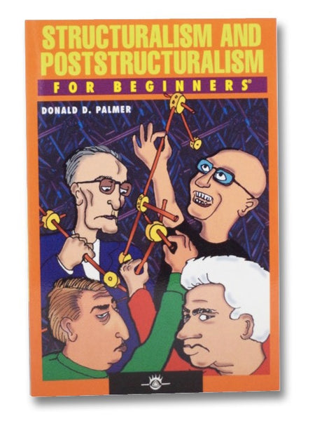 Structuralism and Poststructuralism for Beginners