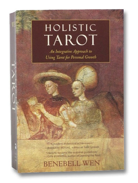 Holistic Tarot: An Integrative Approach to Using Tarot for Personal Growth