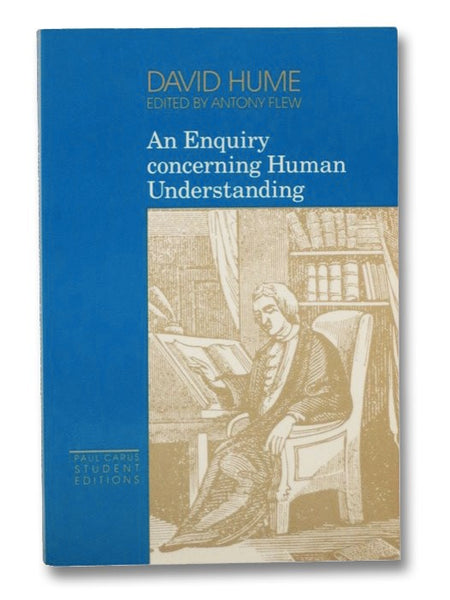 An Enquiry Concerning Human Understanding (Paul Carus Student Editions)