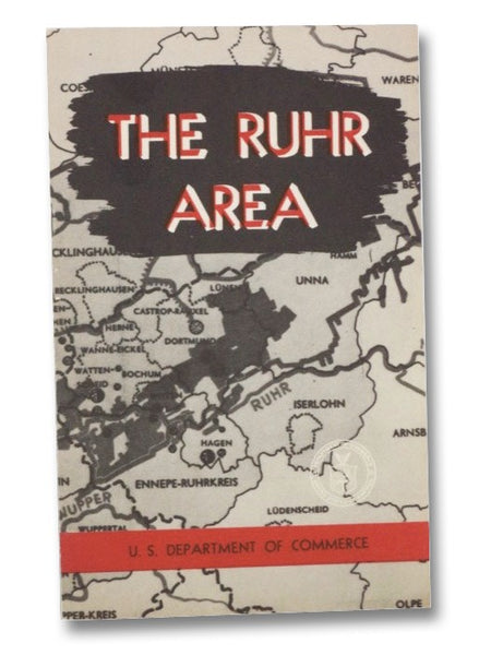 The Ruhr Area: Its Structure and Economic Importance