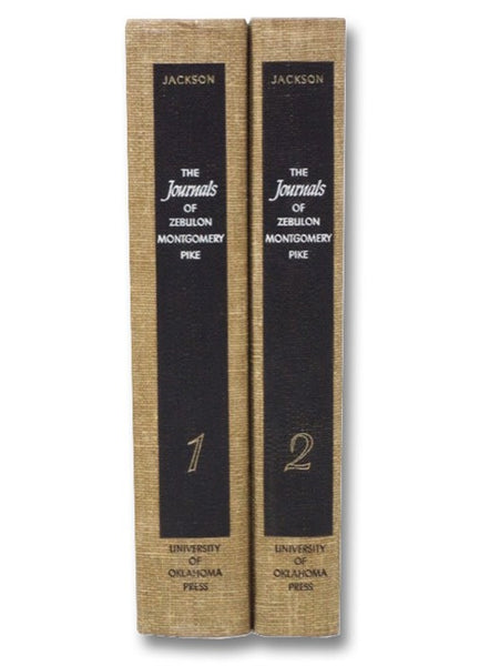 The Journals of Zebulon Montgomery Pike, with Letters and Related Documents, in Two Volumes (The American Exploration and Travel Series)